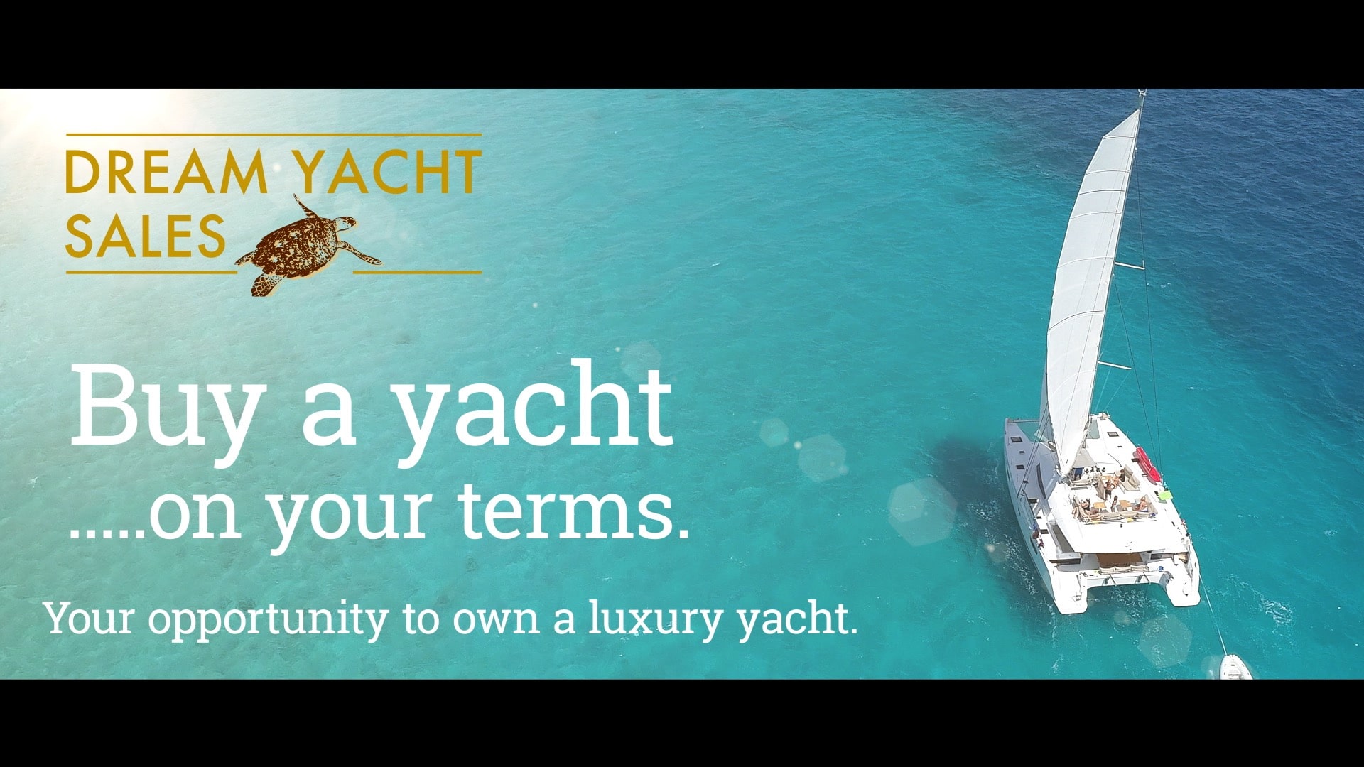 Yacht Sales Video for Dreams